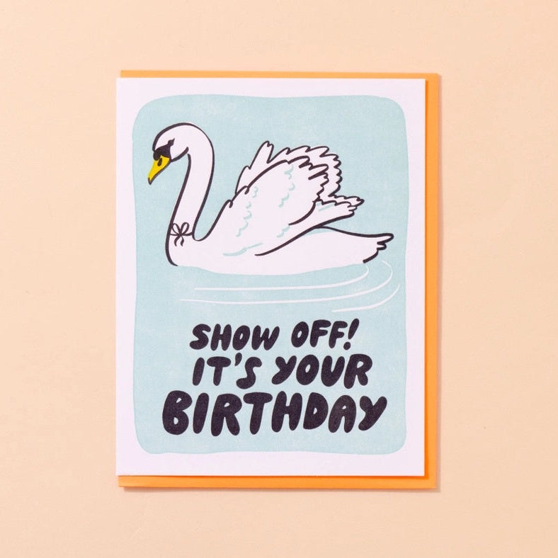 AND HERE WE ARE SHOW OFF SWAN CARD