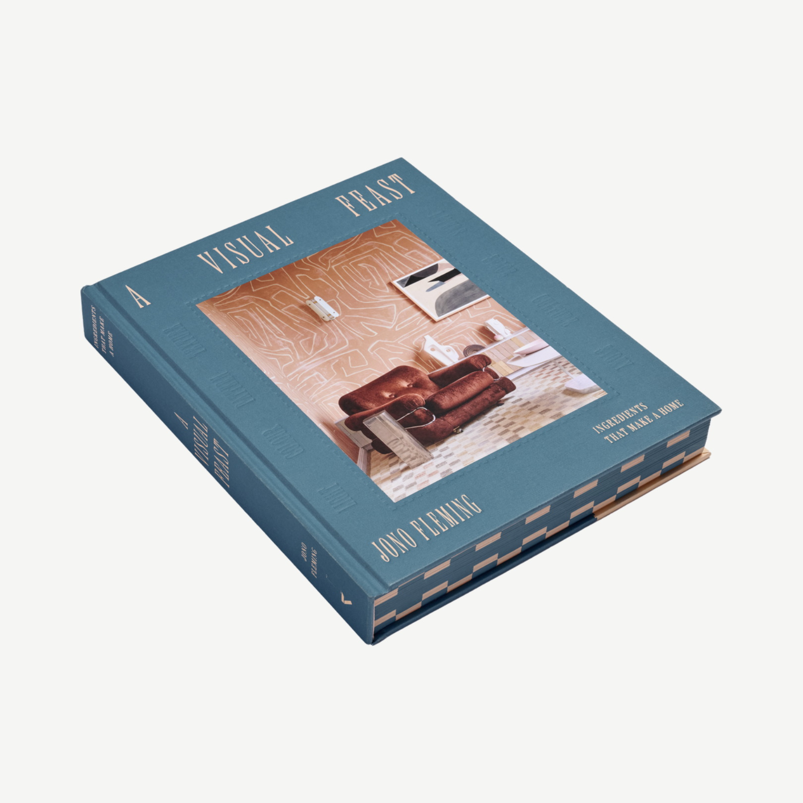 A VISUAL FEAST: INGREDIENTS THAT MAKE A HOME