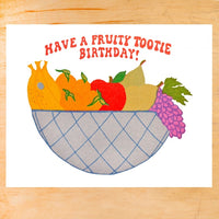 ALPHABET STUDIOS FRUITY TOOTIE BIRTHDAY CARD