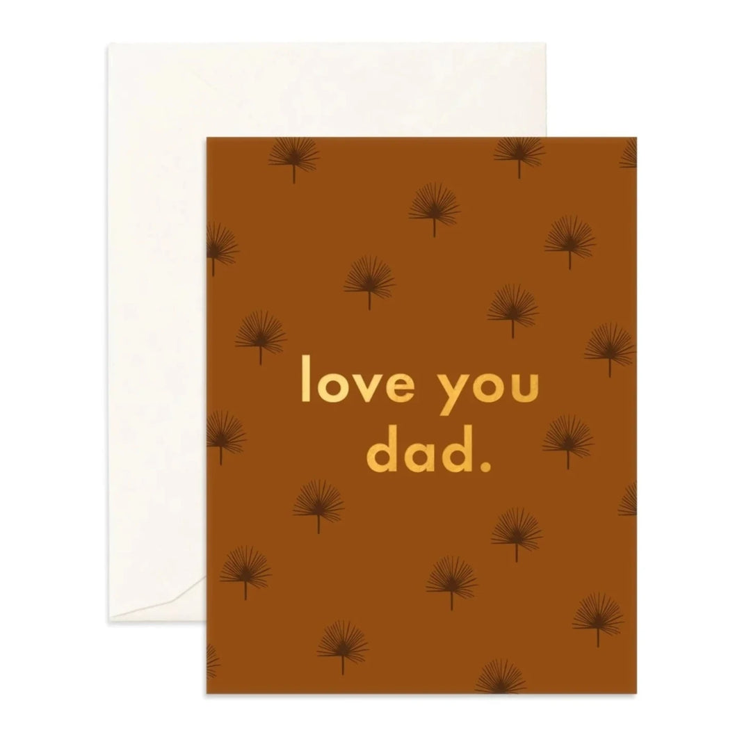 FOX &amp; FALLOW LOVE YOU DAD PALMETTO CARD
