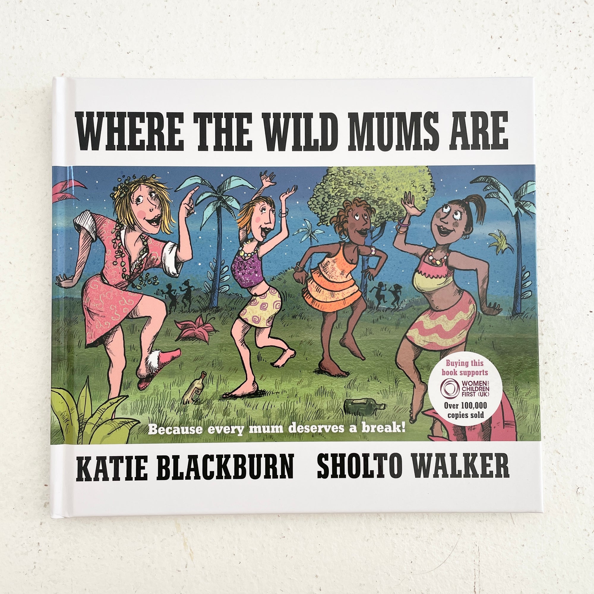 WHERE THE WILD MUMS ARE