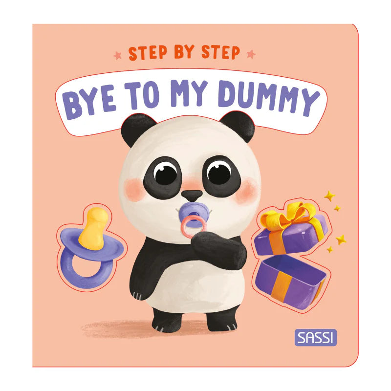 SASSI BOARD BOOK STEP BY STEP: BYE TO MY DUMMY