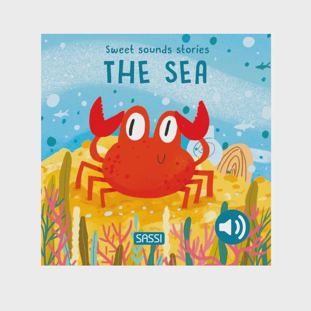 SASSI BOARD BOOK SWEET SOUNDS STORIES: THE SEA