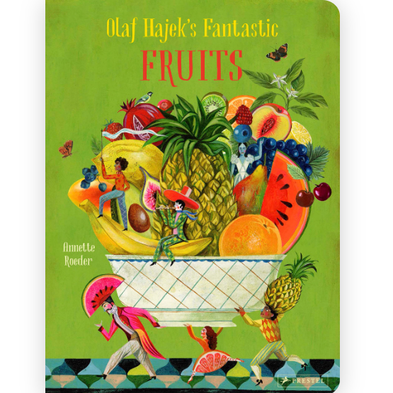 OLAF HAJEK'S FANTASTIC FRUITS