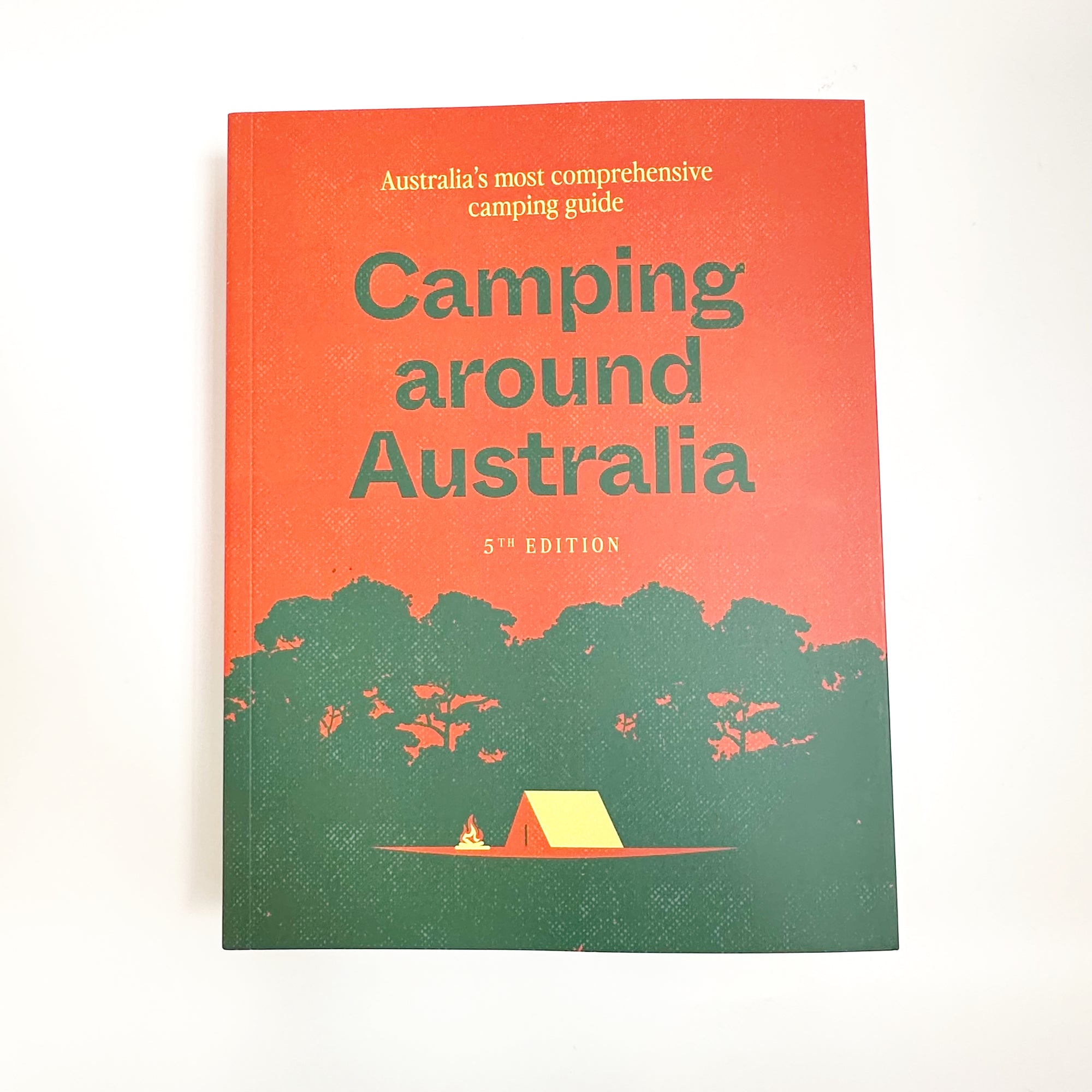 CAMPING AROUND AUSTRALIA: 5TH EDITION