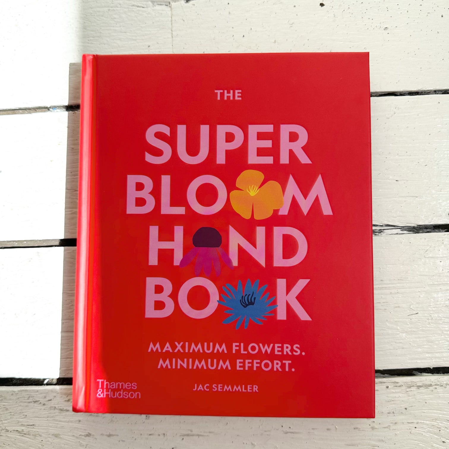 THE SUPER BLOOM HAND BOOK