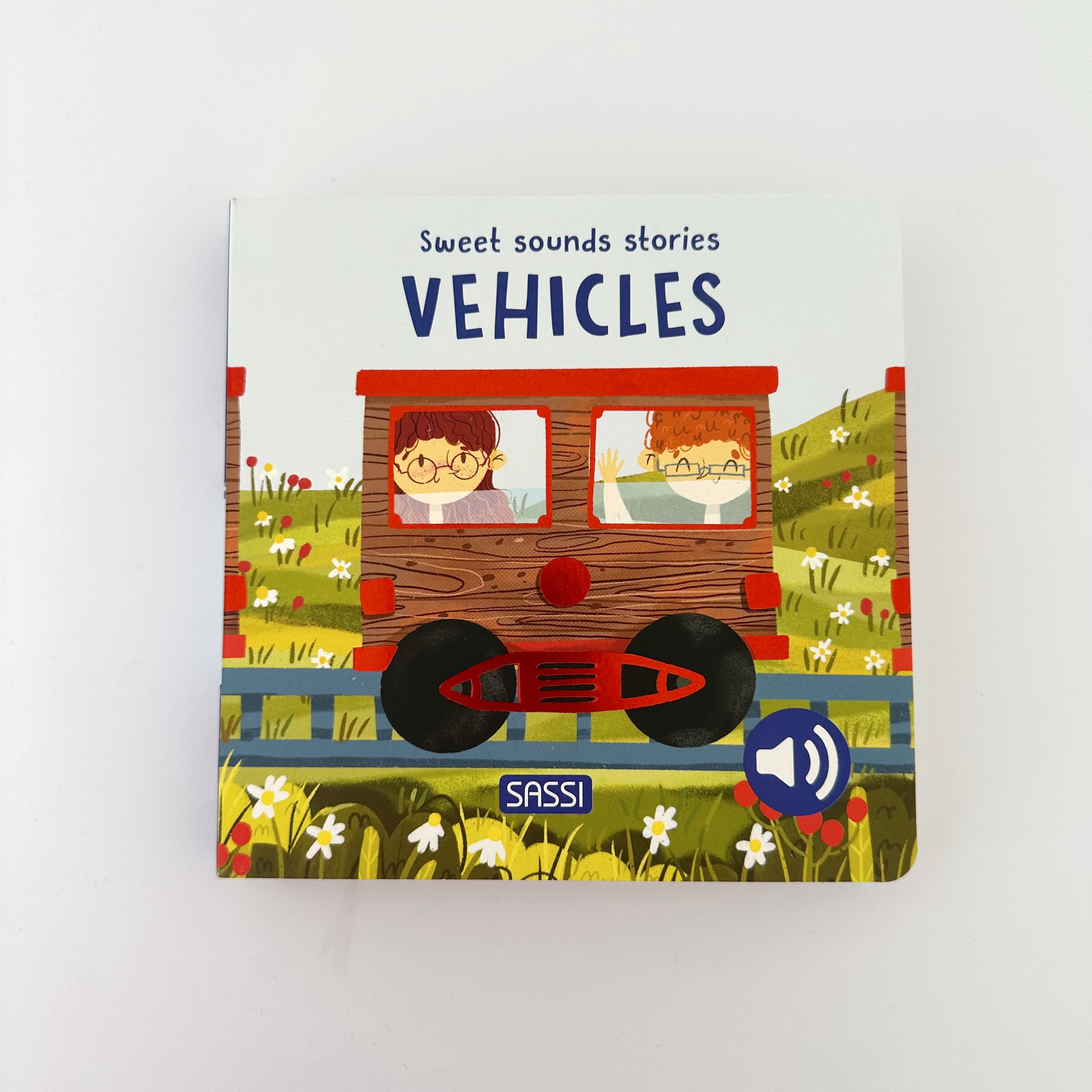 SASSI BOARD BOOK SWEET SOUNDS STORIES: VEHICLES